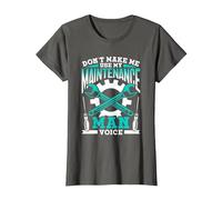 Don't Make Me Use My Maintenance Man Voice Maintenance Man T-Shirt, Women, Asphalt Grey, XX-Large
