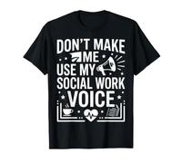Don't Make Me Use My Social Work Voice Megaphone Heart Icons T-Shirt