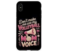 Don't Make Me Use My Volleyball Mom Voice Case for iPhone XS Max