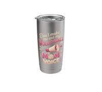 Don't Make Me Use My Volleyball Mom Voice Stainless Steel Insulated Tumbler