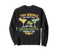 Don't Make Right Cinco De Mayo Summer Pub Bar Margarita Sweatshirt