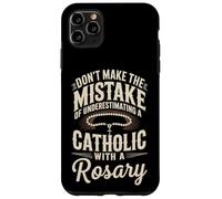 Don't Make The Mistake Catholic With A Rosary Case for iPhone 11 Pro Max