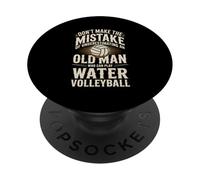 Don't Make The Mistake Old Man Water Volleyball PopSockets Adhesive PopGrip