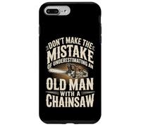 Don't Make The Mistake Old Man With A Chainsaw Case for iPhone 7 Plus/8 Plus