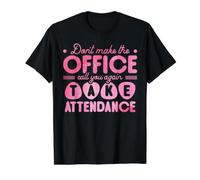 Don't Make The Office Call You Again Take Attendance Value Graphic T-Shirt, Men, Black, XL