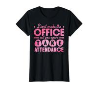 Don't Make The Office Call You Again Take Attendance Value Graphic T-Shirt, Women, Black, XL