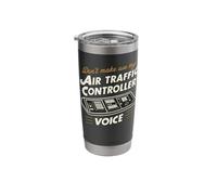 Don't Make Use My Air Traffic Controller Voice Stainless Steel Insulated Tumbler