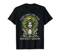 Dont Meet Her Gaze Medusas Garden T-Shirt