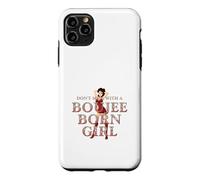Don't Mess With a Boujee Born Girl Case for iPhone 11 Pro Max