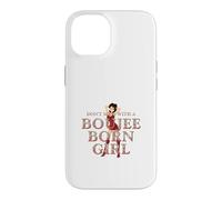Don't Mess With a Boujee Born Girl Case for iPhone 14