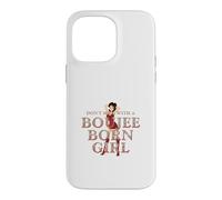 Don't Mess With a Boujee Born Girl Case for iPhone 14 Pro Max