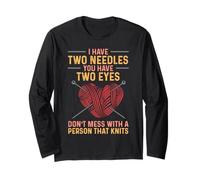 Don't Mess with a Person That Knits Long Sleeve T-Shirt