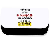 Don't Mess with a Woman who Knows How to Stage a Crime Scene (Style Two) True Crime Fan Statement Clutch-Style Pencil case - Black