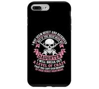 Don't mess with my daughter funny dad mom Case for iPhone 7 Plus/8 Plus