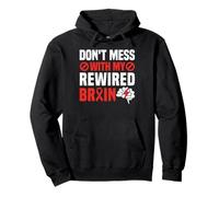 Dont Mess With My Rewired Brain Stroke Survivor Pullover Hoodie
