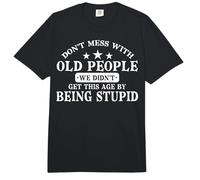 Don't Mess with Old People Do Not Mess with Old People Comfort Colors Adult Heavyweight T-Shirt
