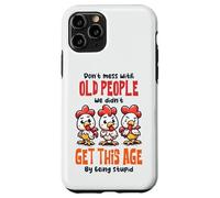 Don't Mess With Old People Funny Chicken Quote Case for iPhone 11 Pro