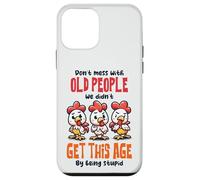 Don't Mess With Old People Funny Chicken Quote Case for iPhone 12 mini