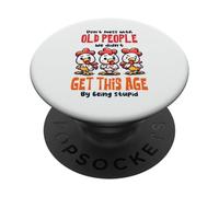Don't Mess With Old People Funny Chicken Quote PopSockets Adhesive PopGrip