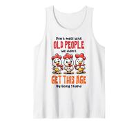 Don't Mess with Old People Funny Chicken Quote Tank Top
