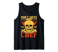 Don't Mess with The Chef - Skull Kitchen Cooking Tank Top