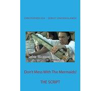 Don't Mess With The Mermaids!