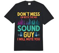 Don't Mess with The Sound Guy Audio Engineer Audiovisual Comfort Colors Adult Heavyweight T-Shirt