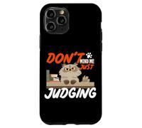 Don't mind me just judging Case for iPhone 11 Pro