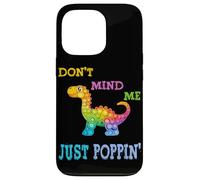 Don't Mind Me Just Poppin' | Bubble Fidget Toy Stress ADHD Case for iPhone 13 Pro