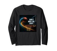 Don't Miss The Shot Dynamic Basketball Graphic Tee Long Sleeve T-Shirt