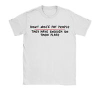 Don't Mock Fat People Mens T-Shirt XX-Large White Funny Fat Joke Food for Dad
