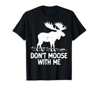 Don't Moose With Me Funny Red Maple Leaf Canada Moose Lovers T-Shirt