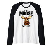 Don't Moose with Me Funny Woodland Nature Camping Hiking Raglan Baseball Tee