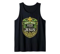 Don't Need Luck I Have Jesus Shamrock St Paddy Alternative Tank Top
