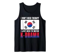Don't Need Therapy I Just Need to Watch K-Drama Korean Drama Tank Top