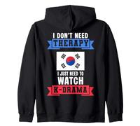 Don't Need Therapy I Just Need To Watch K-Drama Korean Zip Hoodie