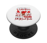 Don't Need Valentine I Have A Teacher Three Gnomes Floral PopSockets Adhesive PopGrip