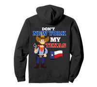 Don't New York My Texas Pullover Hoodie