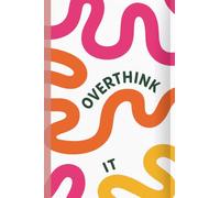 Don't Overthink It: Grid Notebook for Mathematics, Engineering, Architecture, Technical Drawing, University, Office, and Personal Organization