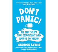 The Funniest Dad on Instagram – DON'T PANIC!: All the Stuff the Expectant Dad Needs to Know