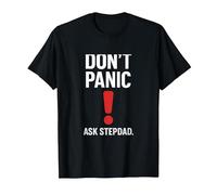 Don't Panic Ask Stepdad Exclamation Design T-Shirt, Men, Black, Large