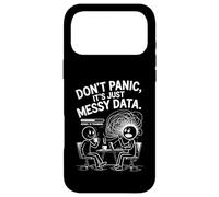 Don't Panic It's Just Messy Data Science Fun Case for iPhone 17 Pro Max