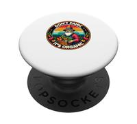Don't Panic It's Organic Funny Horticulture Farmer PopSockets Adhesive PopGrip