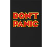 Don't Panic Notebook: Beautifully finished with a glossy cover, this 6” x 9” journal offers 110 lined pages-ideal for jotting down your everyday notes, ideas, and inspirations