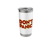 Don't Panic Stainless Steel Insulated Tumbler