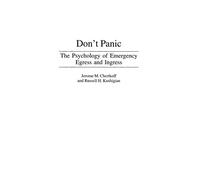 Don't Panic: The Psychology of Emergency Egress and Ingress