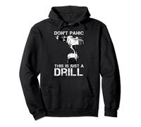 Don't Panic This is Just a Drill Funny Tool DIY Men Pullover Hoodie