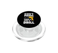 Don't Panic This is Just a Drill - Handyman Workshop Humor PopSockets PopGrip for MagSafe