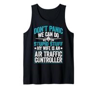 Don't Panic We Can Do Stupid Stuff - Air Traffic Controller Tank Top