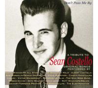 Don't Pass Me By: A Tribute to Sean Costello